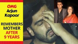 Arjun Kapoor EMOTIONAL POST will make you cry, as actor remembers his Mother after 9 years