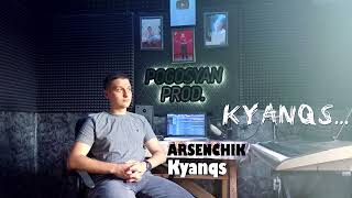 Arsenchik - Kyanqs (2023)