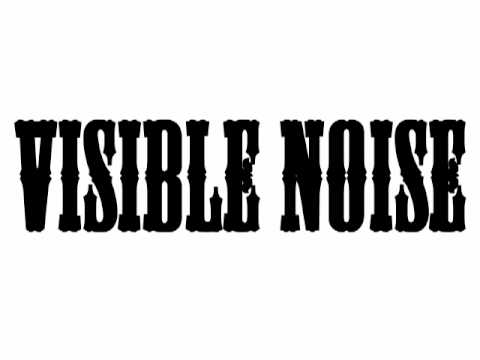 Visible Noise - Medley