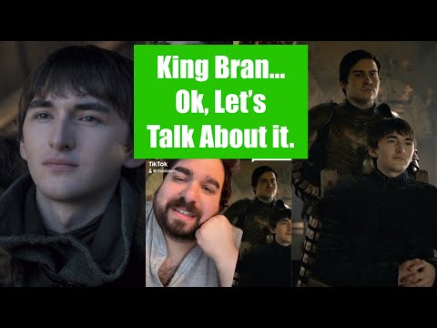 King Bran Stark… Ok, Let’s Talk About It.