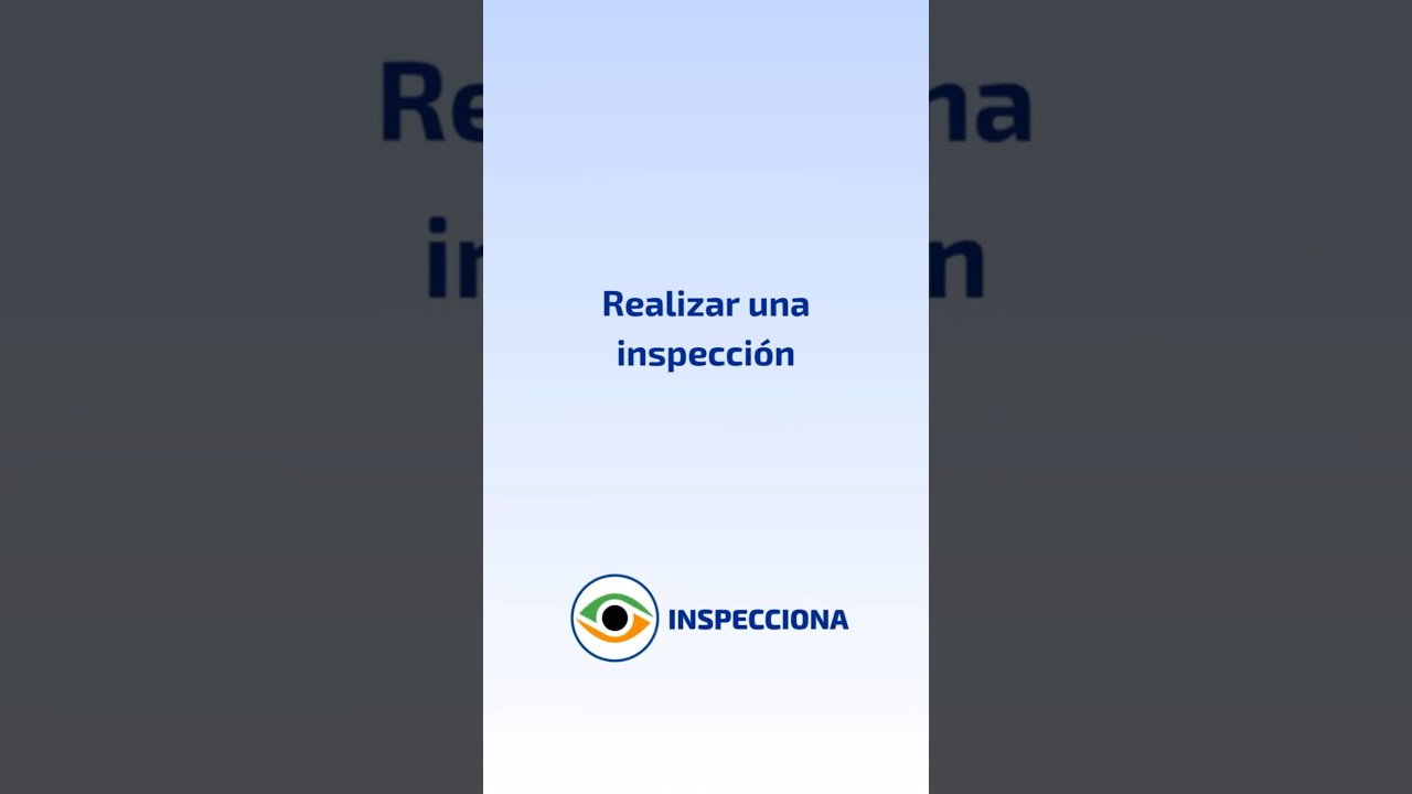 Cómo realizar una inspección