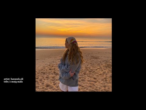 oli x kryan - z moja mała