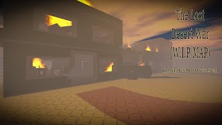The Lost Desert War (Roblox Map WIP)