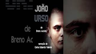 AUDIOBOOK - JOÃO URSO - de Breno Accioly - #SHORTS