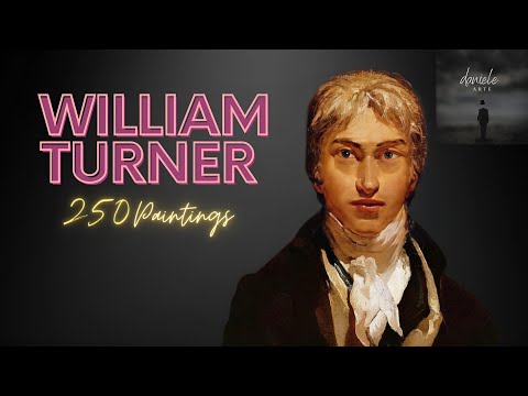 William Turner: A Collection of 250 Paintings