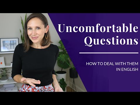 教你用英文回答這些「令人不舒服」的問題 (Uncomfortable Questions and How You Should Deal with Them in English)