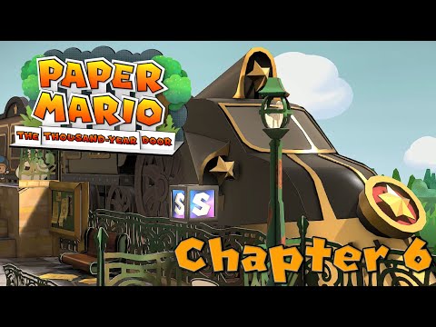 Paper Mario: The Thousand-Year Door - Chapter 6: Three Days of Excess - 100% Walkthrough & Collect