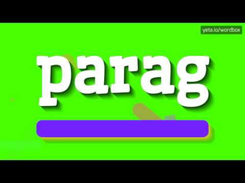 PARAG - HOW TO PRONOUNCE IT!?