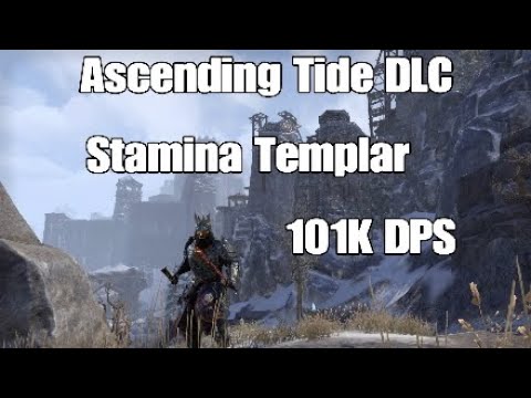 Eso Stamina Templar 101K DPS Ascending Tide DLC