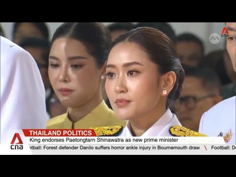 【國外新聞】泰王任命「貝東塔」出任總理，成該國史上最年輕總理 (Thailand’s king endorses Paetongtarn Shinawatra as prime minister)