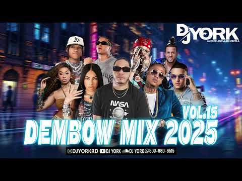 DEMBOW MIX - 2025 LOS MAS PEGADO VOL 15 DJ YORK
