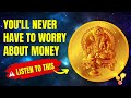 ATTRACT MONEY WITH THIS ANCIENT MANTRA | WORKS FAST !
