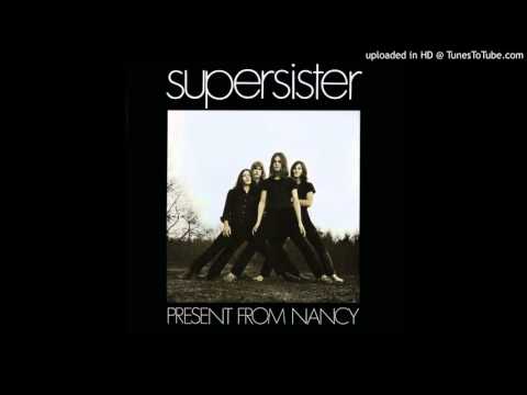Supersister ► She Was Naked [HQ Audio] Present From Nancy 1970