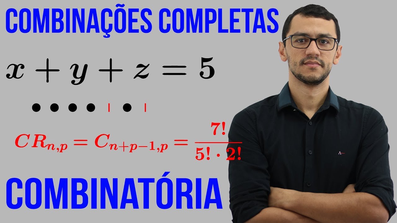 Análise Combinatória   Combinações Completas