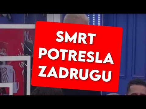 SMRT POTRESLA ZADRUGU, SVI PLAČU