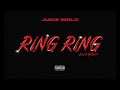 Ring Ring 2 0 Juice Wrld OG