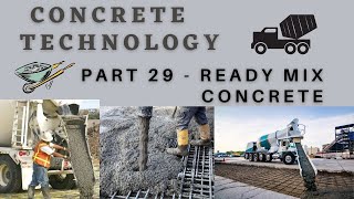 Concrete Technology | Part 29 | Ready Mix Concrete