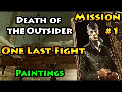 Death of the Outsider - Mission 1 - One Last Fight - Paintings
