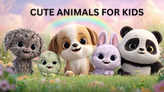 Cute Animals For Kids
