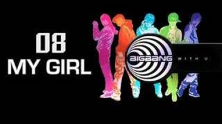 Big Bang - My Girl (Japanese)