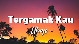 Download lagu Ukays - Tergamak Kau [ Lagu Lirik ] mp3