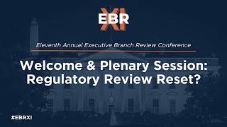 Click to play: Welcome & Plenary Session: Regulatory Review Reset?