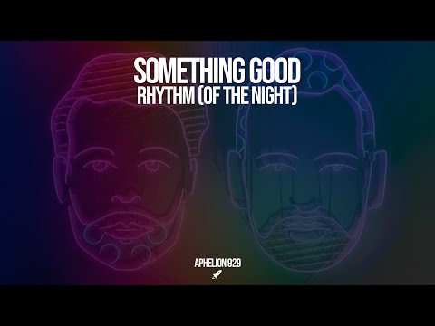 Something Good - Rhythm (Of The Night) [Extended Mix]
