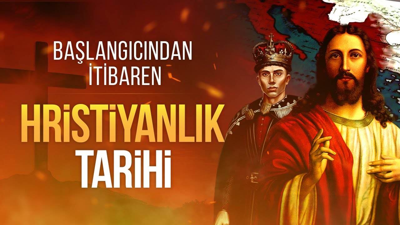 Hristiyanlık Tarihi (Başlangıcından 17. Yüzyıla Kadar)