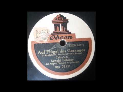 Arnold Földesy ‎- Auf Flügel des Gesanges