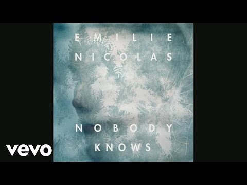 Emilie Nicolas - Nobody Knows