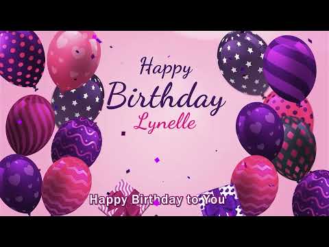 Happy Birthday Lynelle | Lynelle Happy Birthday Song