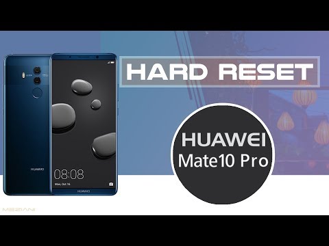 Hard reset Huawei Mate 10 Pro Factory Reset