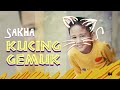 SAKHA - KUCING GEMUK | Official Music Video