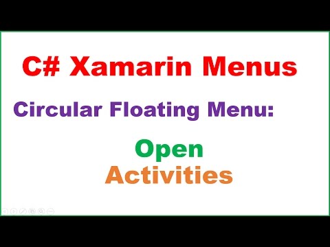 Xamarin Android Menus Ep.02 : Circular Floating Menus - Open Pages/Activities