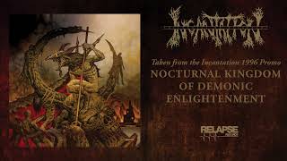 INCANTATION - Nocturnal Kingdom of Demonic Enlightenment (Official Audio)