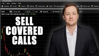 How to Sell Covered Calls - Full Explanation and Example