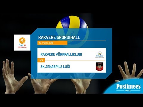 Rakvere Võrkpalliklubi vs SK Jekabpils Luši - Credit24 Meistriliiga, 10.03.2018