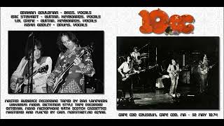 10cc - Fresh Air For My Mama (Cape Cod Coliseum, 1974)
