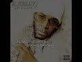 R. Kelly - I Decided (Lyrics Video)