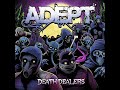 Adept Death Dealers 2011 Full Album
