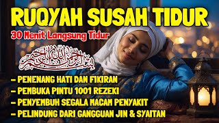 Download lagu Susah Tidur Coba Dengarkan Surah Pengantar Tidur Merdu Ruqyah Insomnia Menghilangkan Stres Cemass mp3 Download lagu Susah Tidur Coba Dengarkan Surah Pengantar Tidur Merdu Ruqyah Insomnia Menghilangkan Stres Cemass mp3