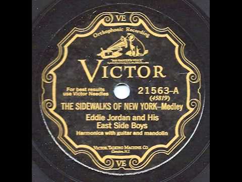 The Sidewalks of New York-Medley - Eddie Jordan and his East Side Boys