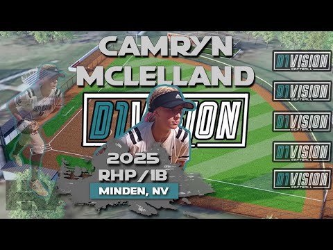 2025 Camryn Mclelland 🥎 5’9” Pitcher and 1B, Softball Skills Video - D1vision