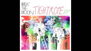 WALK THE MOON - Tightrope (Acoustic)