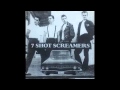 7 Shot Screamers / Psycho-Killer