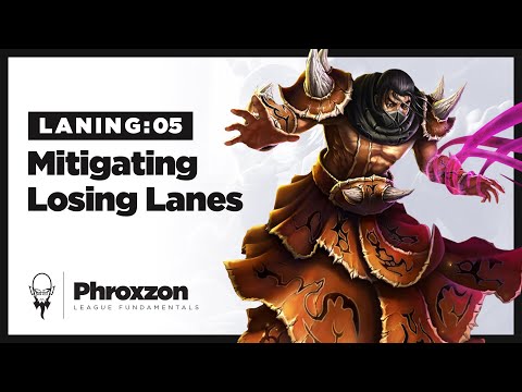 Laning 05: Winning a Losing Lane