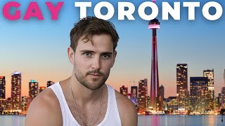 Toronto's Gay Scene: Things You MUST Know Before You Go