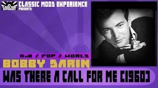 Bobby Darin - Was There a Call for Me (1960)