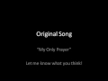 My Only Prayer
