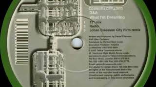D & A - What I'm Dreaming (12" Mix)